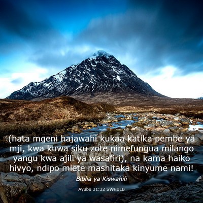 Picture 03 - Ayubu 31:32 SWHULB - (hata mgeni hajawahi kukaa katika pembe ya mji, - Bible Verse Picture
