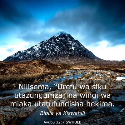 Picture 03 - Ayubu 32:7 SWHULB - Nilisema, “Urefu wa siku utazungumza; na wingi - Bible Verse Picture