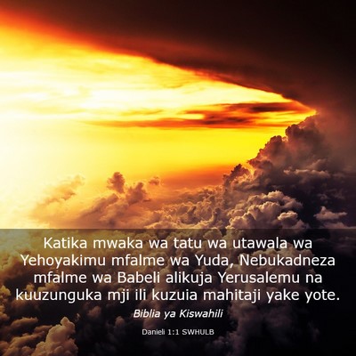 Picture 03 - Danieli 1:1 SWHULB - Katika mwaka wa tatu wa utawala wa Yehoyakimu - Bible Verse Picture
