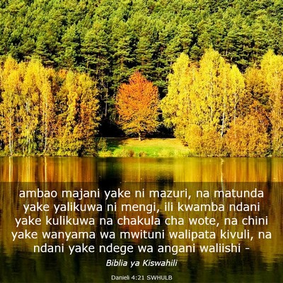 Picture 03 - Danieli 4:21 SWHULB - ambao majani yake ni mazuri, na matunda yake - Bible Verse Picture