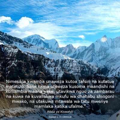 Picture 03 - Danieli 5:16 SWHULB - Nimesikia kwamba unaweza kutoa tafsiri na kutatua - Bible Verse Picture