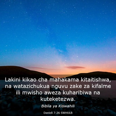 Picture 03 - Danieli 7:26 SWHULB - Lakini kikao cha mahakama kitaitishwa, na - Bible Verse Picture