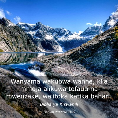 Picture 03 - Danieli 7:3 SWHULB - Wanyama wakubwa wanne, kila mmoja alikuwa tofauti - Bible Verse Picture