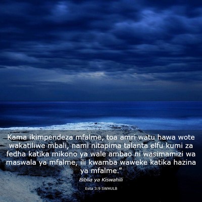 Picture 03 - Esta 3:9 SWHULB - Kama ikimpendeza mfalme, toa amri watu hawa wote - Bible Verse Picture