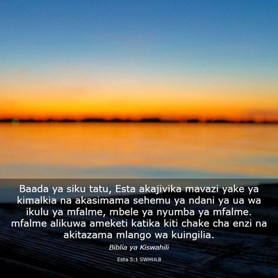 Picture 03 - Esta 5:1 SWHULB - Baada ya siku tatu, Esta akajivika mavazi yake ya - Bible Verse Picture