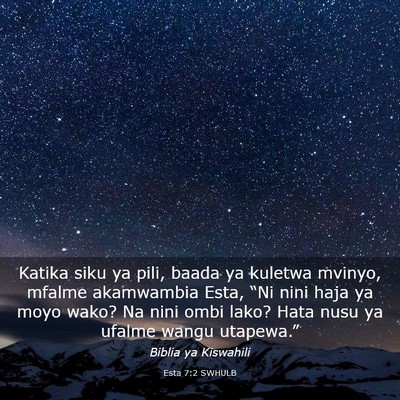 Picture 03 - Esta 7:2 SWHULB - Katika siku ya pili, baada ya kuletwa mvinyo, - Bible Verse Picture