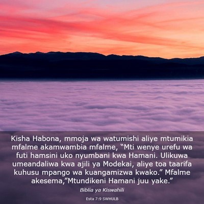 Picture 03 - Esta 7:9 SWHULB - Kisha Habona, mmoja wa watumishi aliye mtumikia - Bible Verse Picture