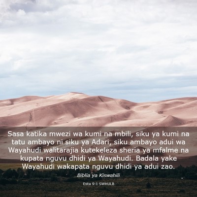Picture 03 - Esta 9:1 SWHULB - Sasa katika mwezi wa kumi na mbili, siku ya kumi - Bible Verse Picture