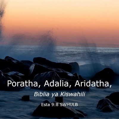Picture 03 - Esta 9:8 SWHULB - Poratha, Adalia, - Bible Verse Picture