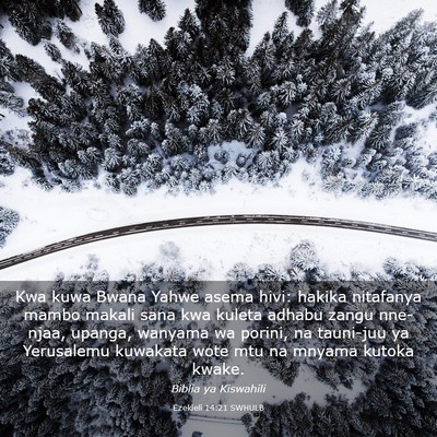Picture 03 - Ezekieli 14:21 SWHULB - Kwa kuwa Bwana Yahwe asema hivi: hakika nitafanya - Bible Verse Picture