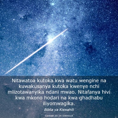 Picture 03 - Ezekieli 20:34 SWHULB - Nitawatoa kutoka kwa watu wengine na kuwakusanya - Bible Verse Picture