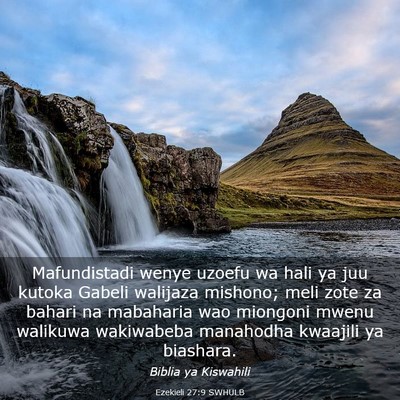 Picture 03 - Ezekieli 27:9 SWHULB - Mafundistadi wenye uzoefu wa hali ya juu kutoka - Bible Verse Picture