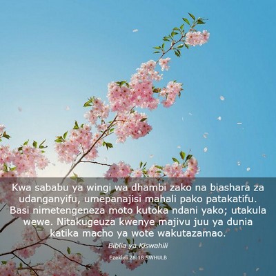 Picture 03 - Ezekieli 28:18 SWHULB - Kwa sababu ya wingi wa dhambi zako na biashara za - Bible Verse Picture
