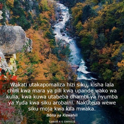 Picture 03 - Ezekieli 4:6 SWHULB - Wakati utakapomaliza hizi siku, kisha lala chini - Bible Verse Picture