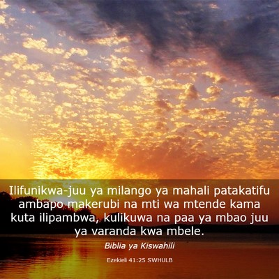 Picture 03 - Ezekieli 41:25 SWHULB - Ilifunikwa-juu ya milango ya mahali patakatifu - Bible Verse Picture