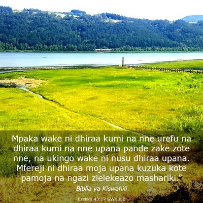 Picture 03 - Ezekieli 43:17 SWHULB - Mpaka wake ni dhiraa kumi na nne urefu na dhiraa - Bible Verse Picture
