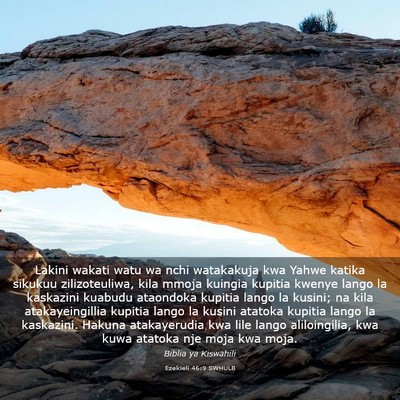 Picture 03 - Ezekieli 46:9 SWHULB - Lakini wakati watu wa nchi watakakuja kwa Yahwe - Bible Verse Picture
