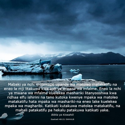 Picture 03 - Ezekieli 48:21 SWHULB - Mabaki ya nchi mojawapo upande wa matoleo - Bible Verse Picture
