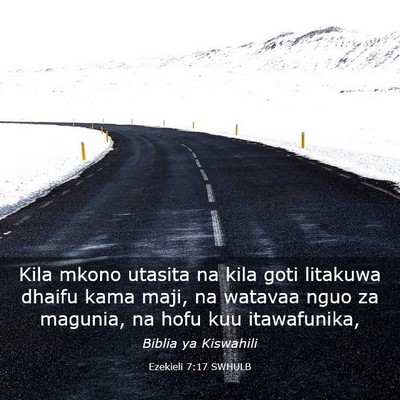 Picture 03 - Ezekieli 7:17 SWHULB - Kila mkono utasita na kila goti litakuwa dhaifu - Bible Verse Picture