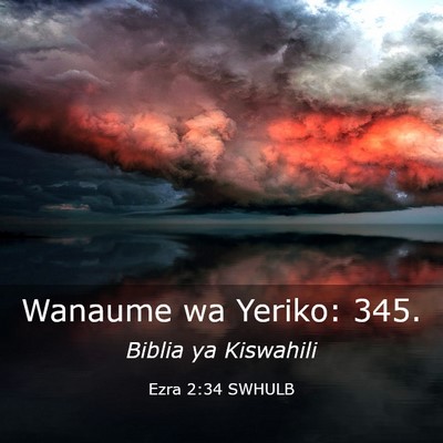 Picture 03 - Ezra 2:34 SWHULB - Wanaume wa Yeriko: - Bible Verse Picture