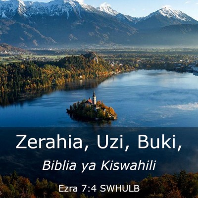 Picture 03 - Ezra 7:4 SWHULB - Zerahia, Uzi, - Bible Verse Picture