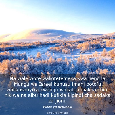 Picture 03 - Ezra 9:4 SWHULB - Na wale wote waliotetemeka kwa neno la Mungu wa - Bible Verse Picture