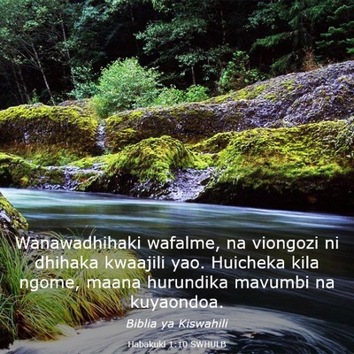 Picture 03 - Habakuki 1:10 SWHULB - Wanawadhihaki wafalme, na viongozi ni dhihaka - Bible Verse Picture