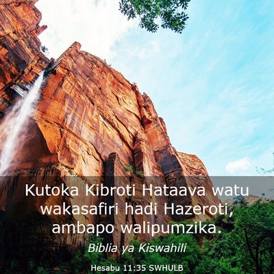 Picture 03 - Hesabu 11:35 SWHULB - Kutoka Kibroti Hataava watu wakasafiri hadi - Bible Verse Picture