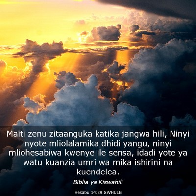 Picture 03 - Hesabu 14:29 SWHULB - Maiti zenu zitaanguka katika jangwa hili, Ninyi - Bible Verse Picture