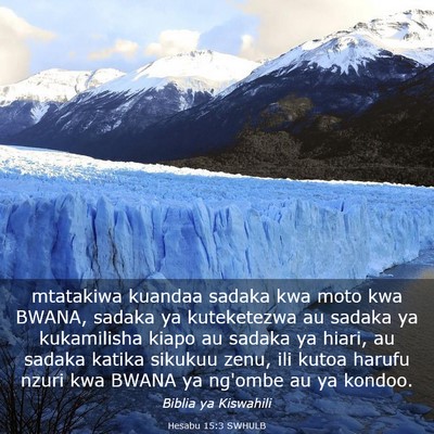 Picture 03 - Hesabu 15:3 SWHULB - mtatakiwa kuandaa sadaka kwa moto kwa BWANA, - Bible Verse Picture
