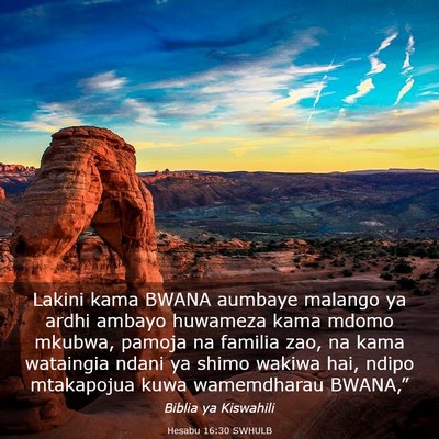 Picture 03 - Hesabu 16:30 SWHULB - Lakini kama BWANA aumbaye malango ya ardhi ambayo - Bible Verse Picture
