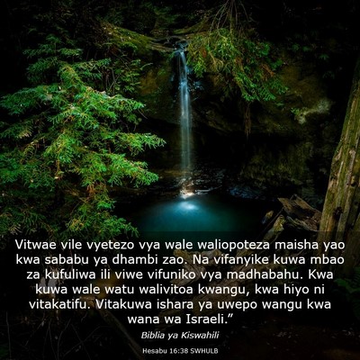 Picture 03 - Hesabu 16:38 SWHULB - Vitwae vile vyetezo vya wale waliopoteza maisha - Bible Verse Picture