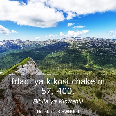 Picture 03 - Hesabu 2:8 SWHULB - Idadi ya kikosi chake ni 57, - Bible Verse Picture