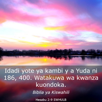 Picture 03 - Hesabu 2:9 SWHULB - Idadi yote ya kambi y a Yuda ni 186, 400. - Bible Verse Picture