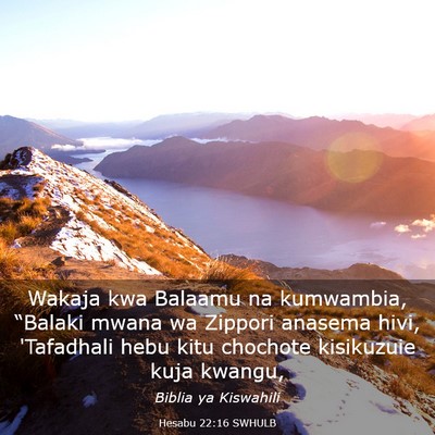 Picture 03 - Hesabu 22:16 SWHULB - Wakaja kwa Balaamu na kumwambia, “Balaki mwana - Bible Verse Picture