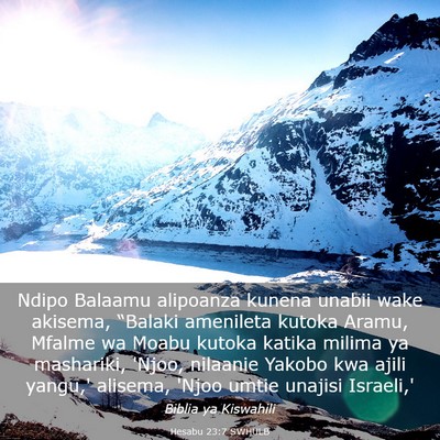 Picture 03 - Hesabu 23:7 SWHULB - Ndipo Balaamu alipoanza kunena unabii wake - Bible Verse Picture