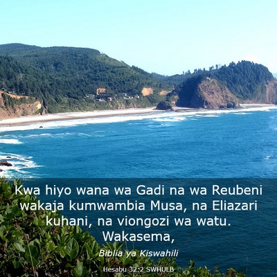 Picture 03 - Hesabu 32:2 SWHULB - Kwa hiyo wana wa Gadi na wa Reubeni wakaja - Bible Verse Picture