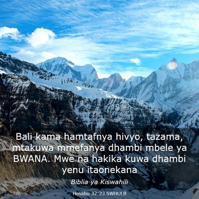 Picture 03 - Hesabu 32:23 SWHULB - Bali kama hamtafnya hivyo, tazama, mtakuwa - Bible Verse Picture
