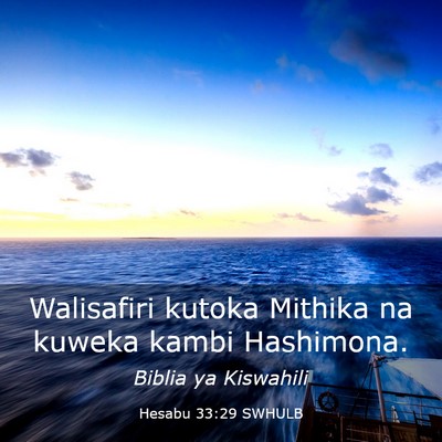 Picture 03 - Hesabu 33:29 SWHULB - Walisafiri kutoka Mithika na kuweka kambi - Bible Verse Picture