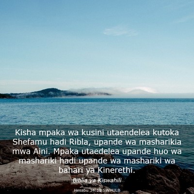 Picture 03 - Hesabu 34:11 SWHULB - Kisha mpaka wa kusini utaendelea kutoka Shefamu - Bible Verse Picture