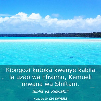 Picture 03 - Hesabu 34:24 SWHULB - Kiongozi kutoka kwenye kabila la uzao wa Efraimu, - Bible Verse Picture