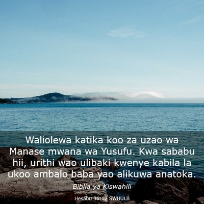Picture 03 - Hesabu 36:12 SWHULB - Waliolewa katika koo za uzao wa Manase mwana wa - Bible Verse Picture
