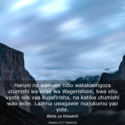 Picture 03 - Hesabu 4:27 SWHULB - Haruni na wanawe ndio watakaongoza utumishi wa - Bible Verse Picture