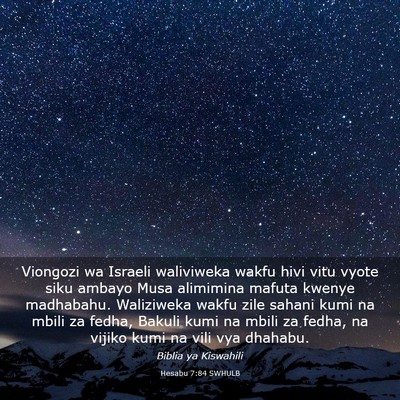Picture 03 - Hesabu 7:84 SWHULB - Viongozi wa Israeli waliviweka wakfu hivi vitu - Bible Verse Picture