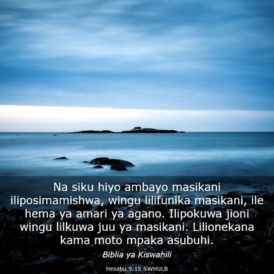 Picture 03 - Hesabu 9:15 SWHULB - Na siku hiyo ambayo masikani iliposimamishwa, - Bible Verse Picture