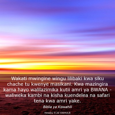 Picture 03 - Hesabu 9:20 SWHULB - Wakati mwingine wingu lilibaki kwa siku chache tu - Bible Verse Picture