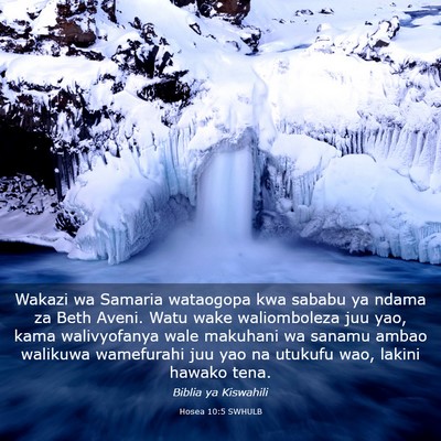 Picture 03 - Hosea 10:5 SWHULB - Wakazi wa Samaria wataogopa kwa sababu ya ndama - Bible Verse Picture