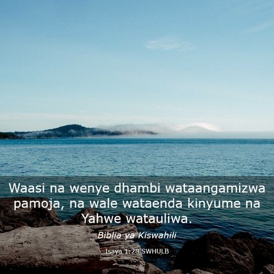 Picture 03 - Isaya 1:28 SWHULB - Waasi na wenye dhambi wataangamizwa pamoja, na - Bible Verse Picture