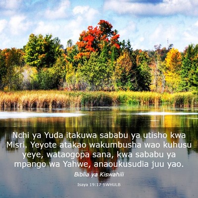 Picture 03 - Isaya 19:17 SWHULB - Nchi ya Yuda itakuwa sababu ya utisho kwa Misri. - Bible Verse Picture