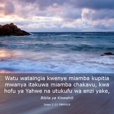 Picture 03 - Isaya 2:21 SWHULB - Watu wataingia kwenye miamba kupitia mwanya - Bible Verse Picture